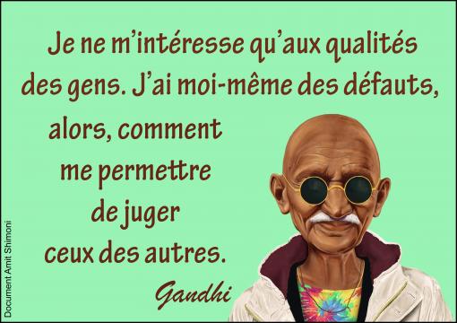 Des qualités et des défauts...
