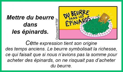 Du beurre dans les eépinards...
