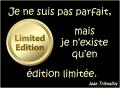 Edition limitée...