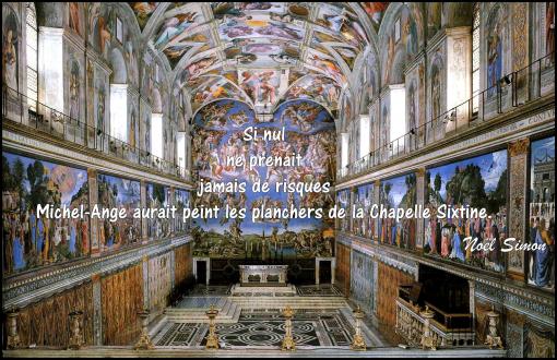 La Chapelle Sixtine...