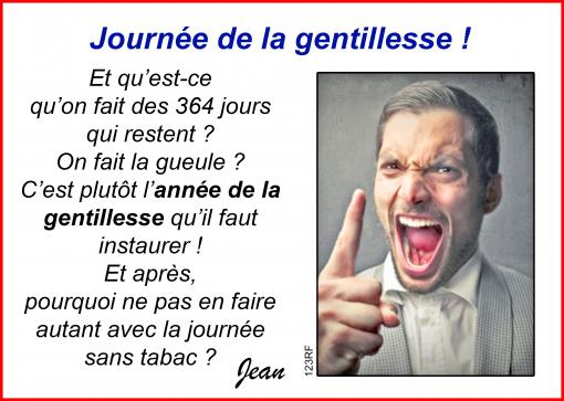 La gentillesse !...