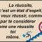 La réussite...