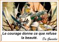 Le courage...