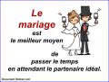 Le mariage...