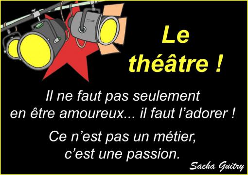 Le théâtre.