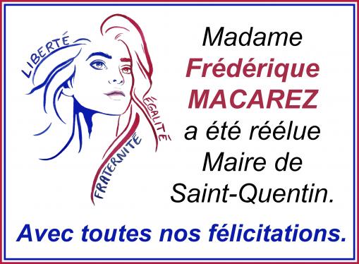 Madame le Maire de Saint-Quentin...