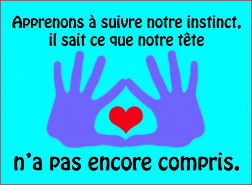 Notre instinct...