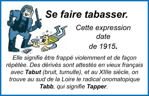 Se faire tabasser...