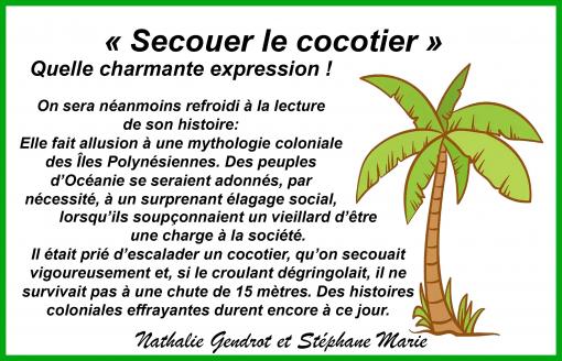 Secouer le cocotier...