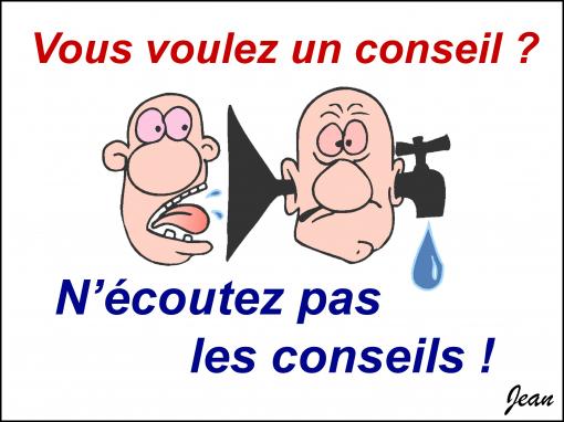 Un conseil...