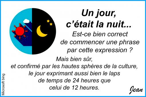 Un jour, c'était la nuit...